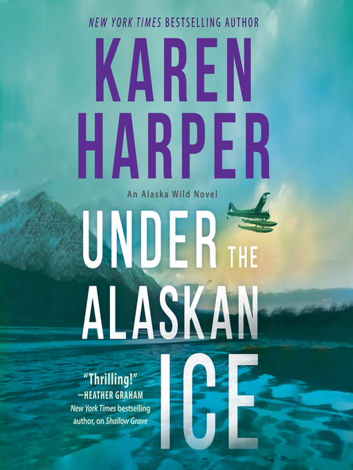 Title details for Under the Alaskan Ice by Karen Harper - Available